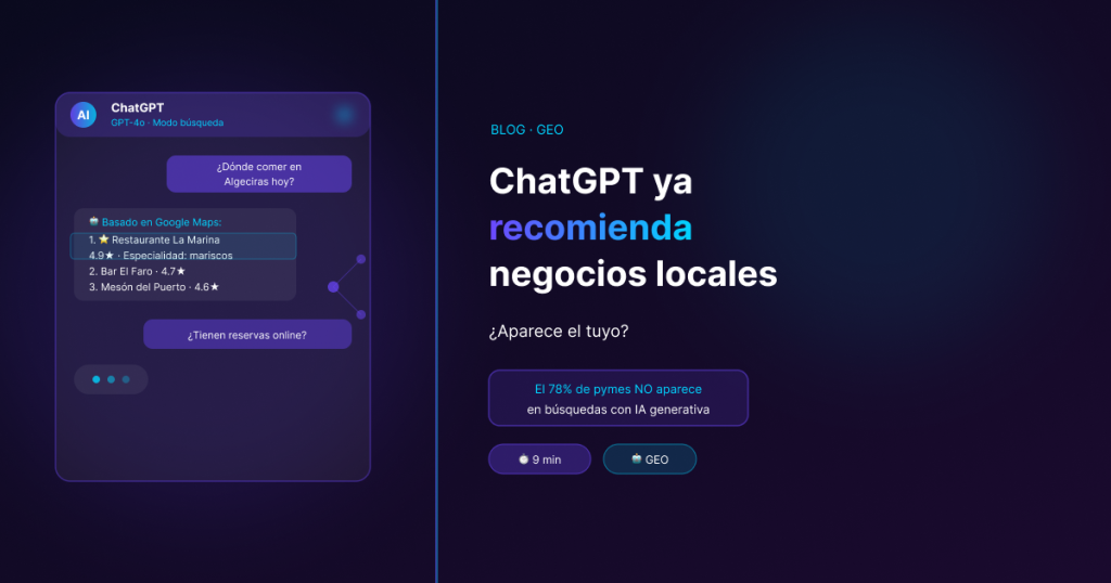 ChatGPT ya recomienda negocios locales. ¿Aparece el tuyo en las respuestas?