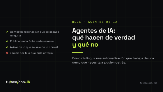 Lista de tareas que un agente de IA sí resuelve frente a las que necesitan criterio humano