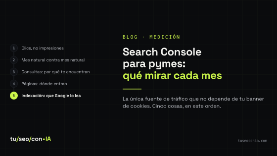 Search Console para pymes: las cinco cosas que mirar cada mes en la web de un negocio local